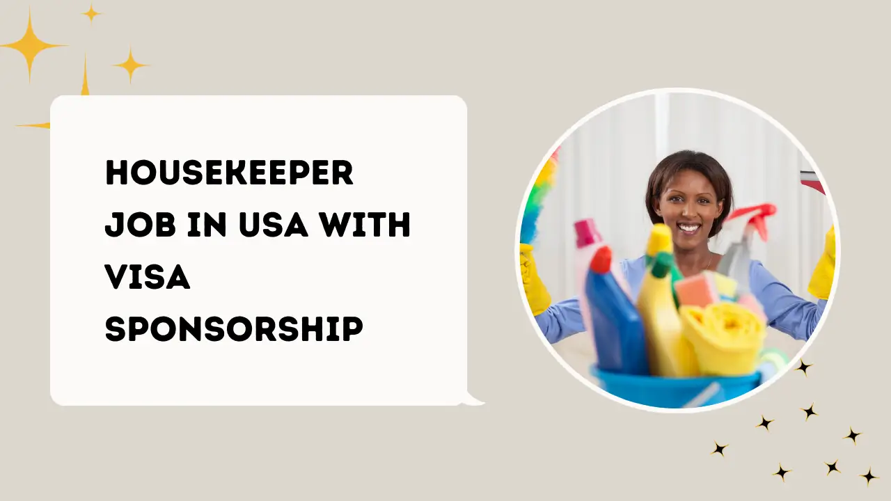 Housekeeper Job in USA with Visa Sponsorship