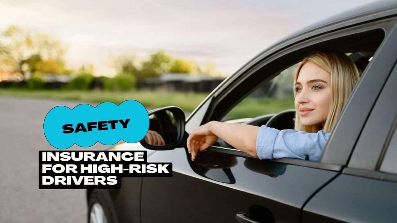 Insurance for High-risk Drivers