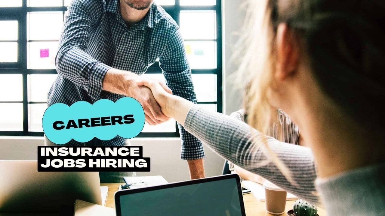 Insurance Jobs Hiring