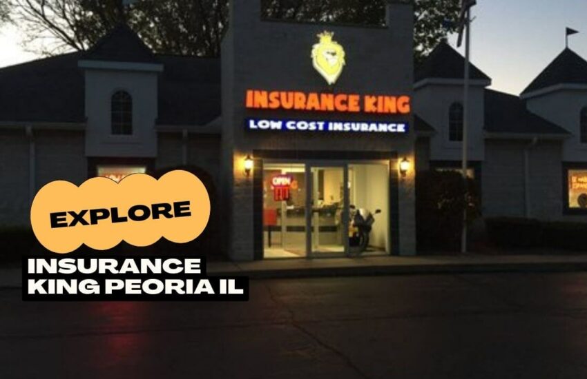 Insurance King Peoria IL