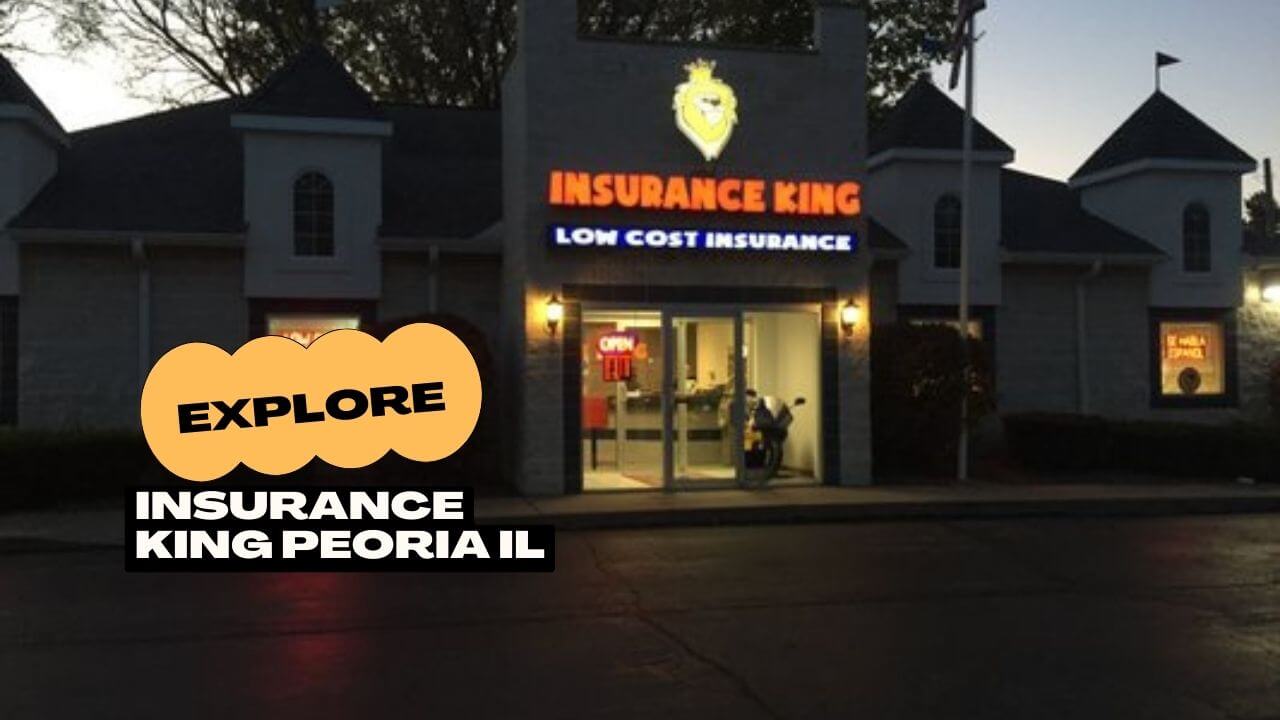 Insurance King Peoria IL