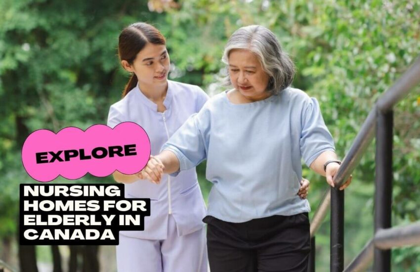 Nursing Homes for Elderly in Canada