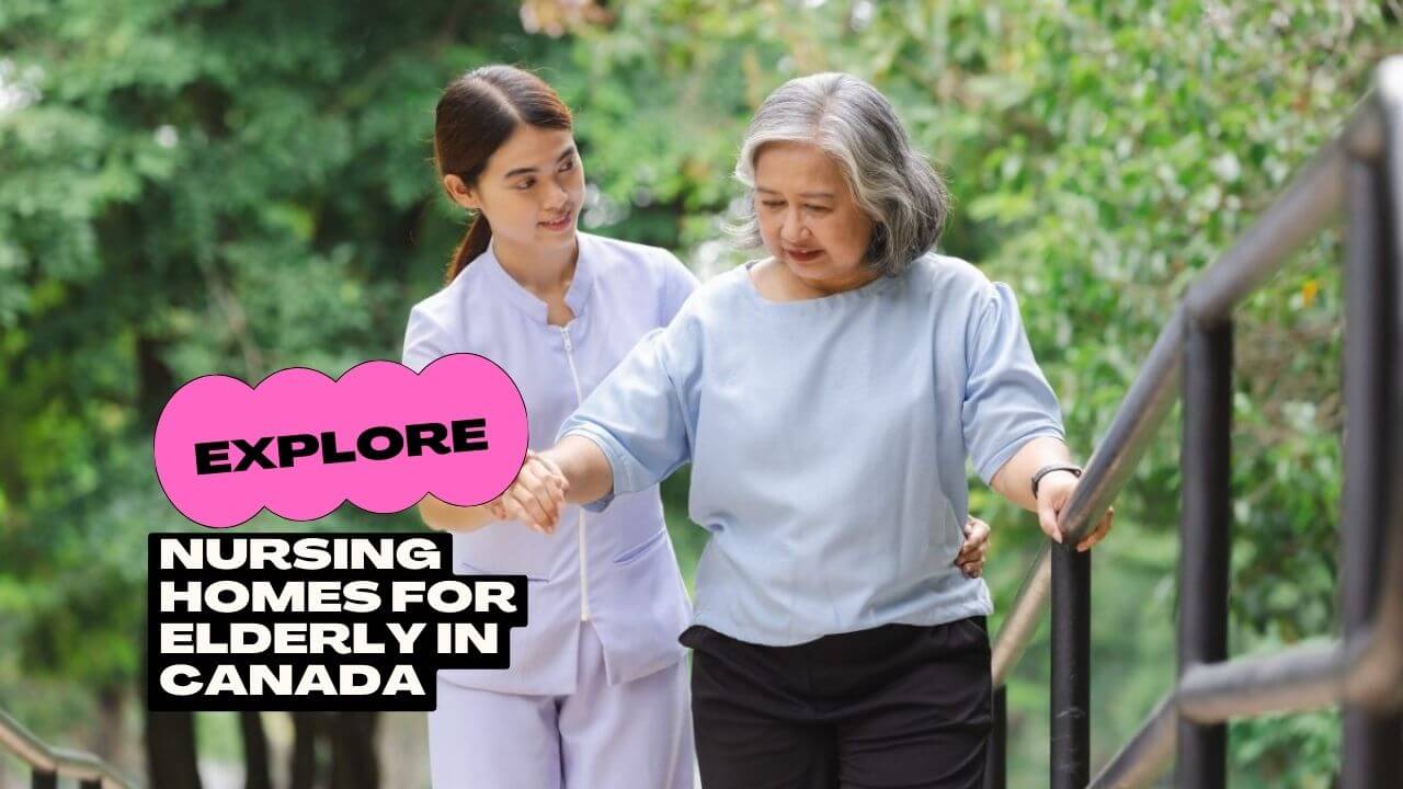 Nursing Homes for Elderly in Canada