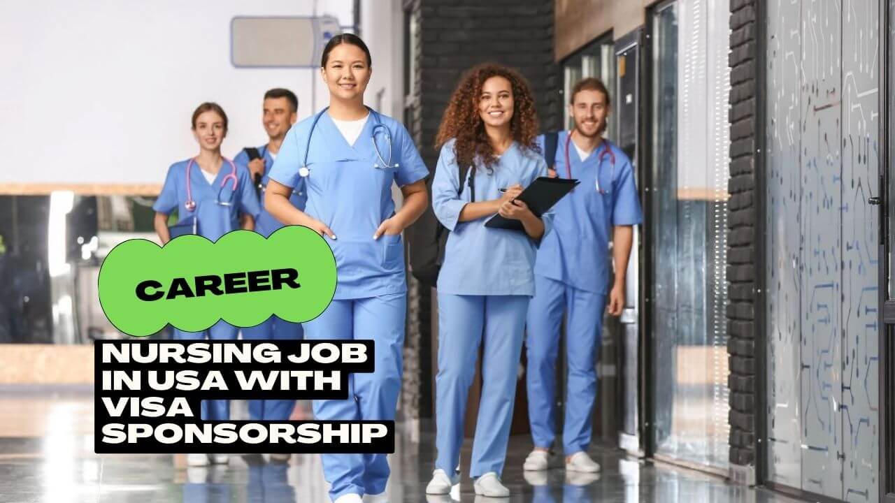 Nursing Job In USA With Visa Sponsorship