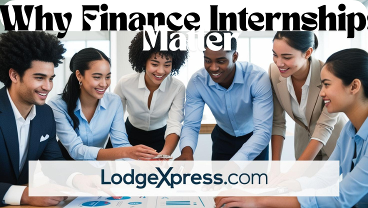 Why Finance Internships Matter